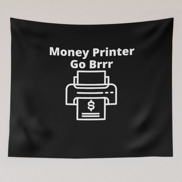 Item preview, Money Printer Go Brrr designed and sold by Cryptohaven.