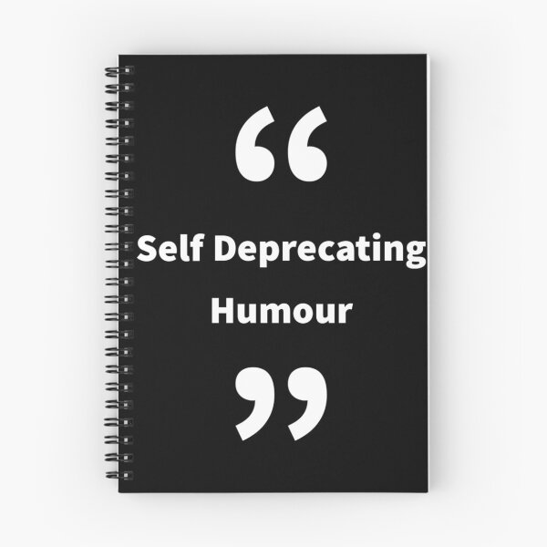 Item preview, Self Deprecating Humour designed and sold by oxyten.