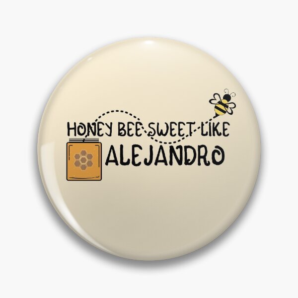 Item preview, HONEY BEE SWEET LIKE ALEJANDRO designed and sold by IzzyDee-Designs.