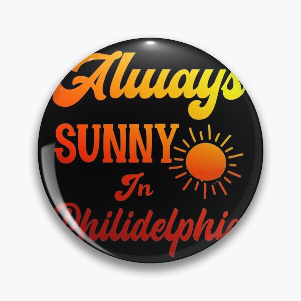 Item preview, Always sunny in Philadelphia sticker  designed and sold by KGN  CREATIVITY.