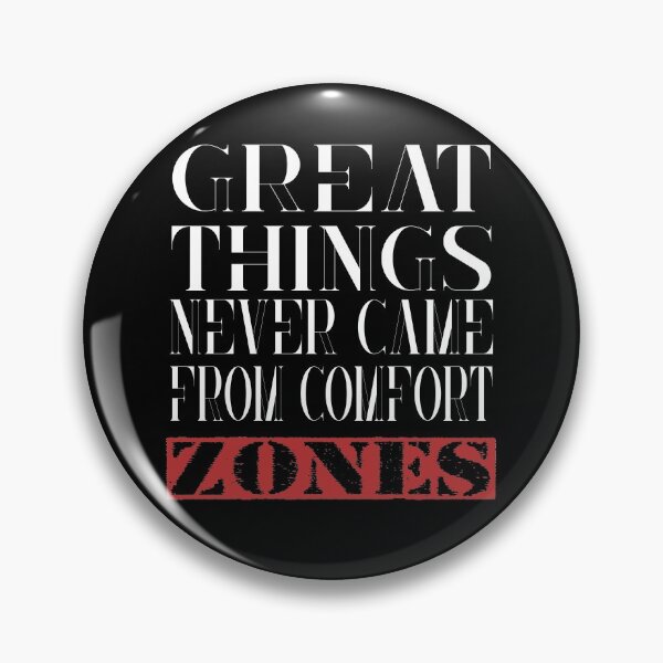 Item preview, Great things never came from comfort zones   designed and sold by WASAN  DESIGNS.