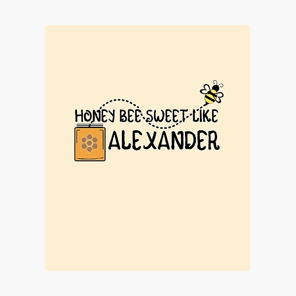 Item preview, HONEY BEE SWEET LIKE ALEXANDER designed and sold by IzzyDee-Designs.