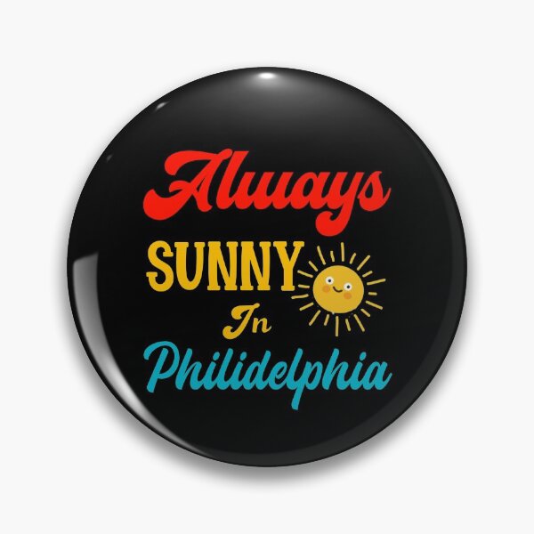 Item preview, Always sunny in Philadelphia sticker  designed and sold by KGN  CREATIVITY.