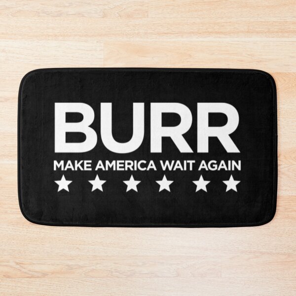 Item preview, Burr T-ShirtBurr Make America Wait Again designed and sold by VouLaem.