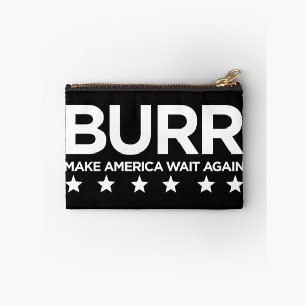 Item preview, Burr T-ShirtBurr Make America Wait Again designed and sold by VouLaem.