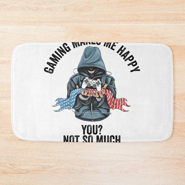 Item preview, Gaming Makes Me Happy You Not So Much designed and sold by Mytoonsquad.