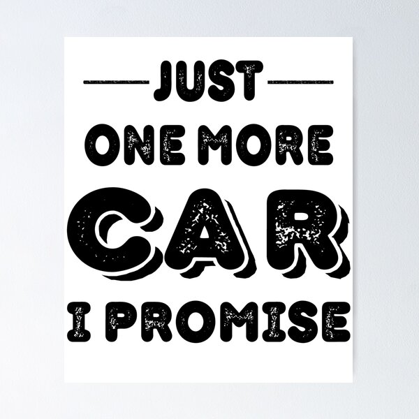 Item preview, Just One More Car I Promise  designed and sold by AnimaLovers.