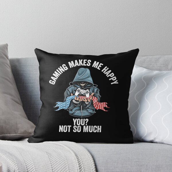 Item preview, Gaming Makes Me Happy You Not So Much designed and sold by Mytoonsquad.