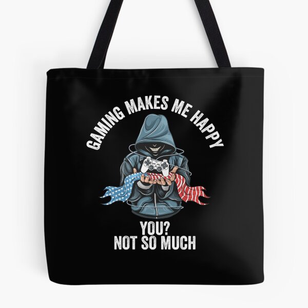 Item preview, Gaming Makes Me Happy You Not So Much designed and sold by Mytoonsquad.