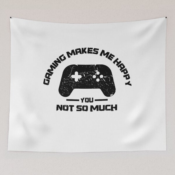 Item preview, Gaming Makes Me Happy You Not So Much designed and sold by Mytoonsquad.