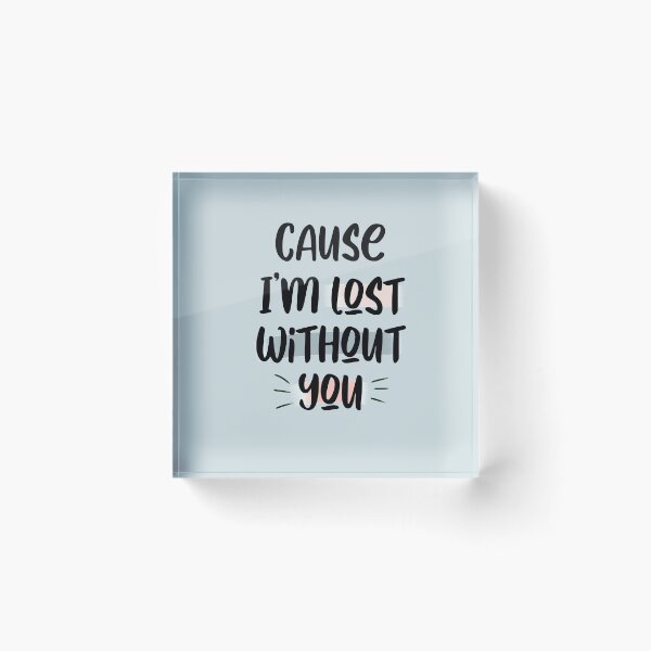 Item preview, Lost Without You designed and sold by halfaheart.