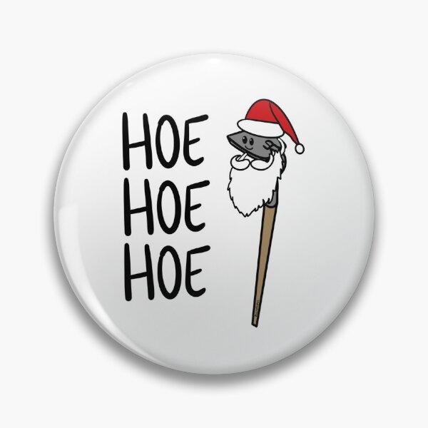 Item preview, hoe hoe hoe designed and sold by hazydoodlez-.