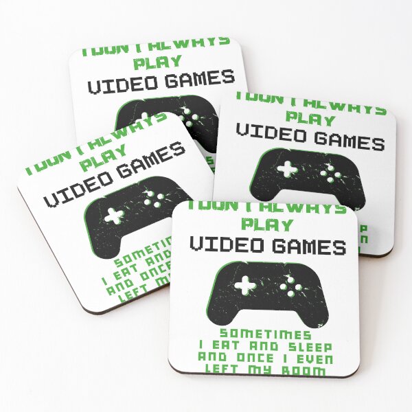 Item preview, I Don't Always Play Video Games designed and sold by Mytoonsquad.