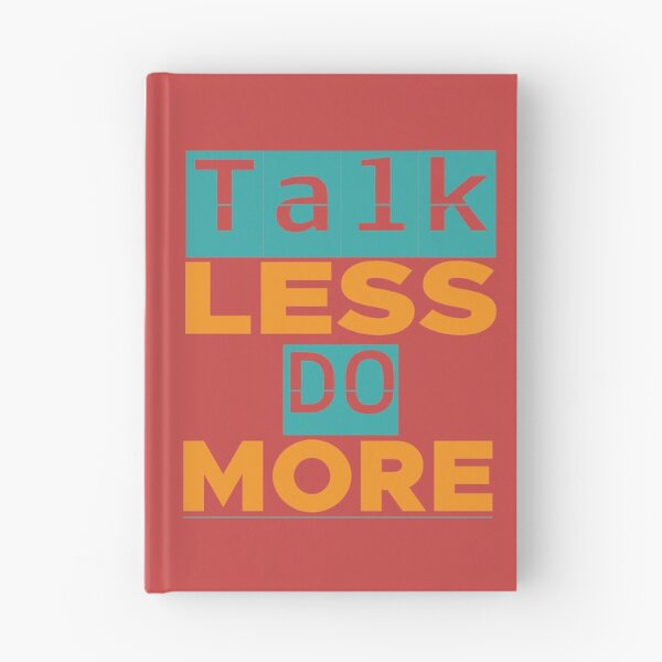 Item preview, TALK LESS DO MORE designed and sold by WASAN  DESIGNS.