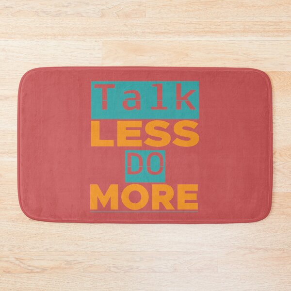 Item preview, TALK LESS DO MORE designed and sold by WASAN  DESIGNS.