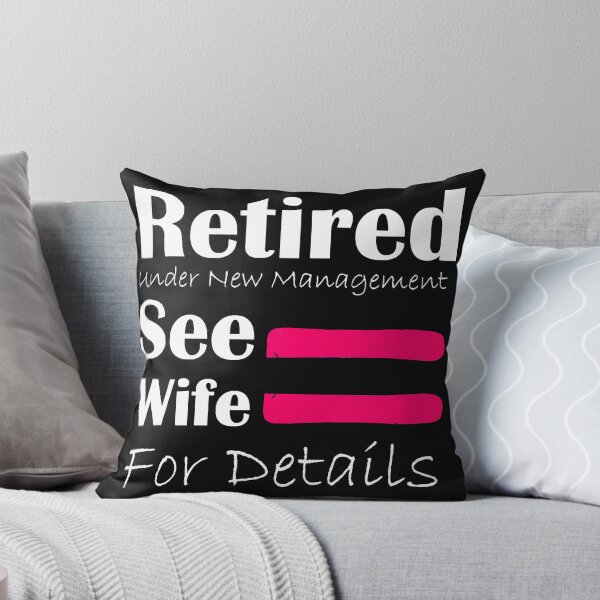 Item preview, Retired Under New Management See Wife For Details - Gift For Wife  designed and sold by huynhphuocnguye.