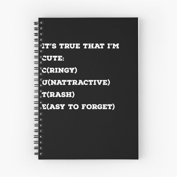 Item preview, It's True That I'm Cute designed and sold by Naive-Genius.