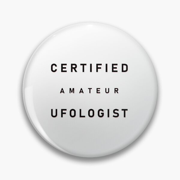 Item preview, Certified Amateur UFOlogist designed and sold by MaxfieldDesign.