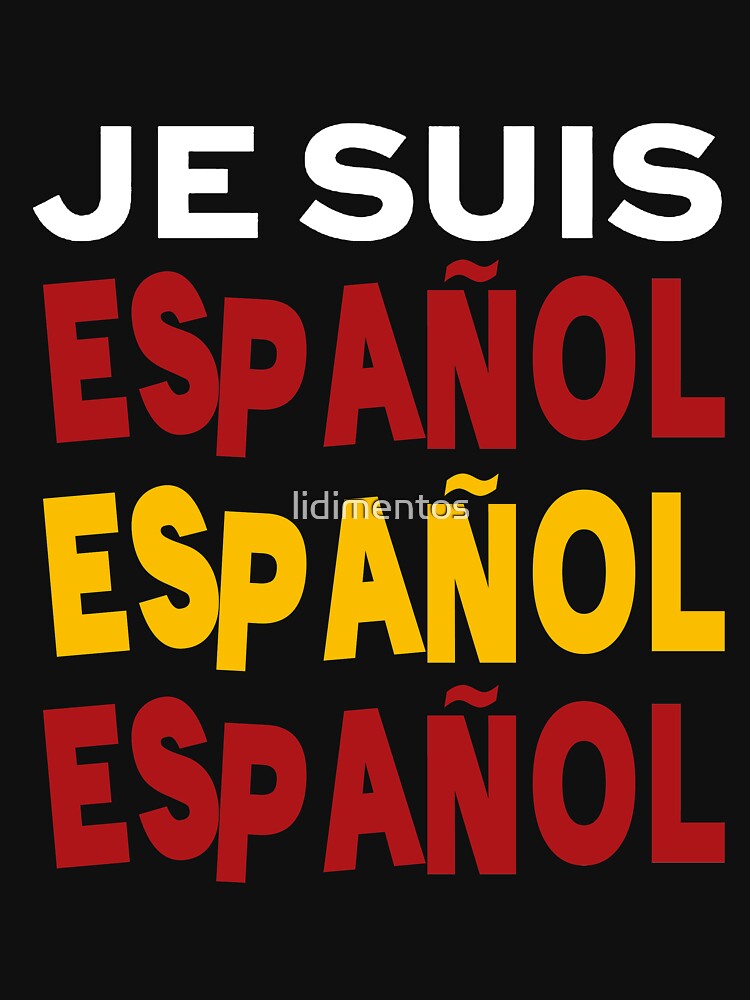 Je suis español by lidimentos