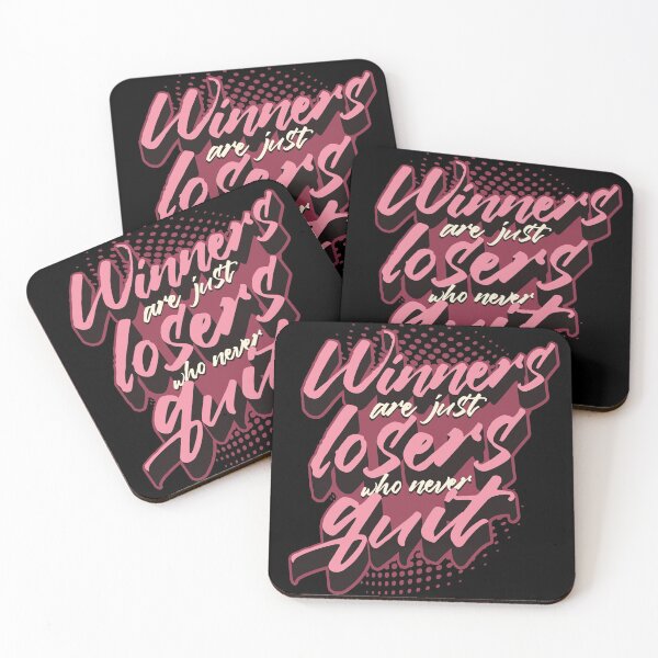 Item preview, Winners Are Just Losers Who Never Quit designed and sold by H3rron-Arts.