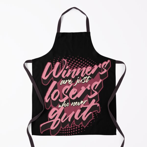 Item preview, Winners Are Just Losers Who Never Quit designed and sold by H3rron-Arts.