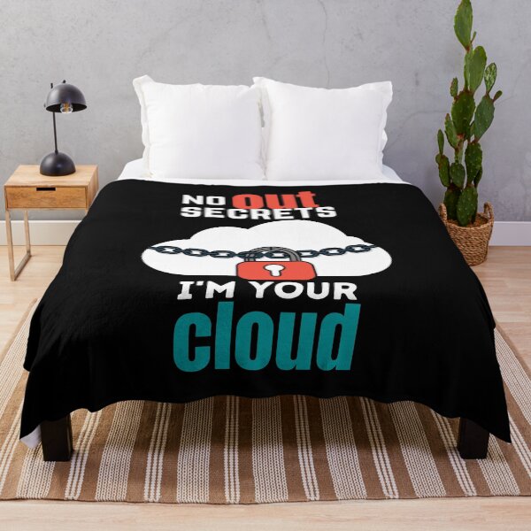 Item preview, No secrets out I'm your cloud designed and sold by crazy merchs.