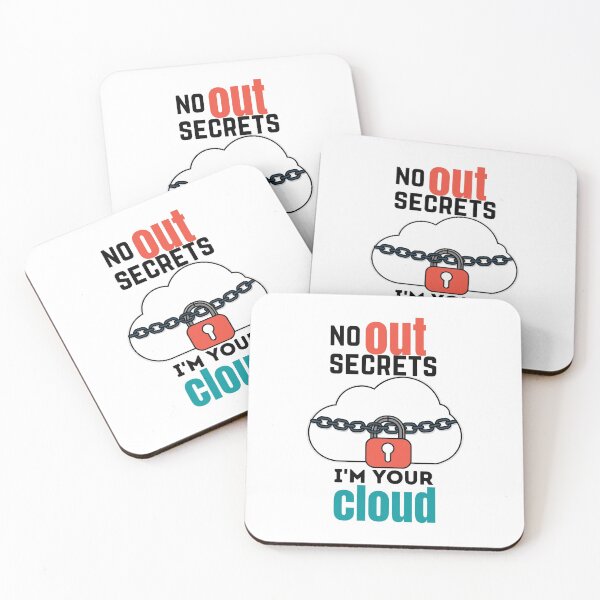 Item preview, No secrets out I'm your cloud designed and sold by crazy merchs.
