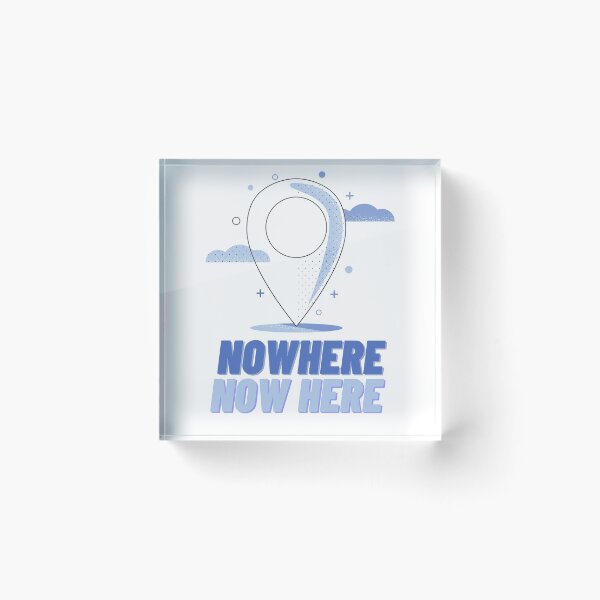 Item preview, No where now here designed and sold by BrokeHustler.