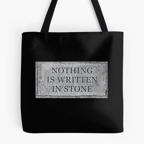 Item preview, Ironic Funny Sarcastic Nothing Is Written In Stone designed and sold by awonacott.