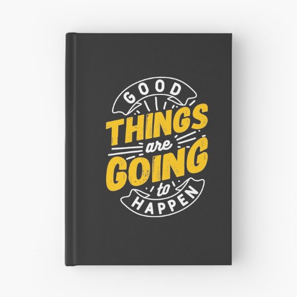 Item preview, Good Things Are Going To Happen! designed and sold by CAsual-Fashion.