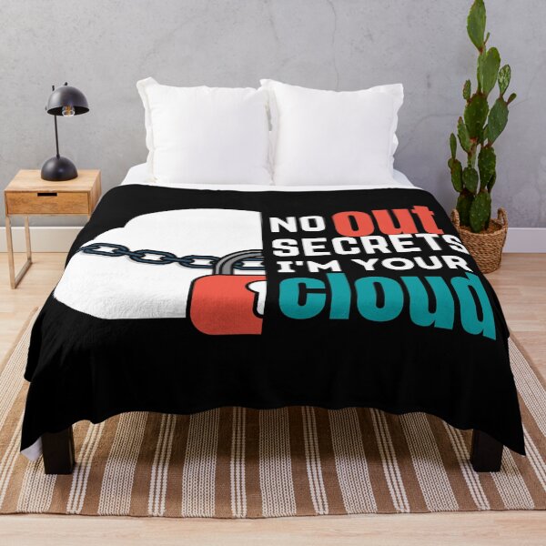 Item preview, No secrets out I'm your cloud designed and sold by crazy merchs.