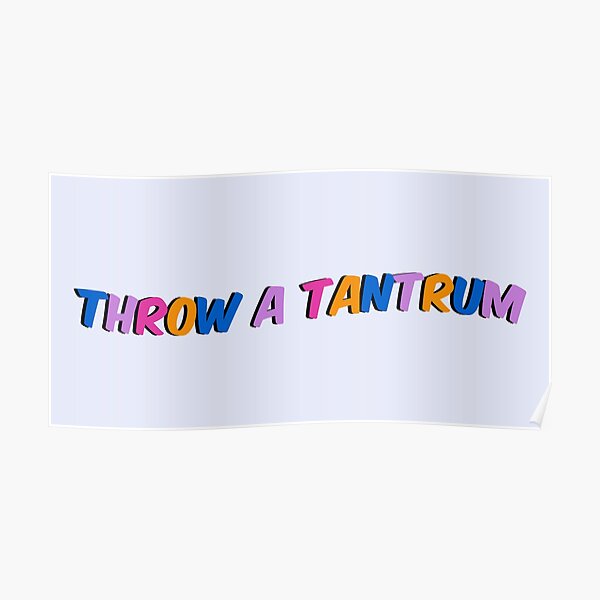 "Ashnikko Tantrum "Throw a tantrum" lyrics Poster for