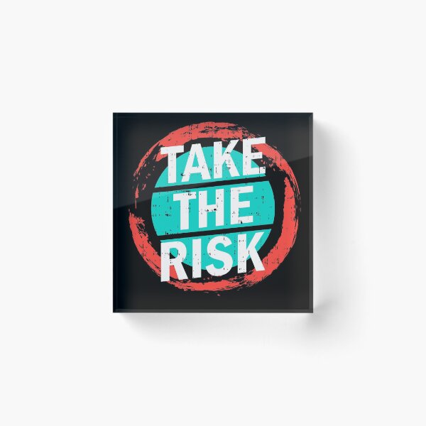 Item preview, Take The Risk designed and sold by CAsual-Fashion.