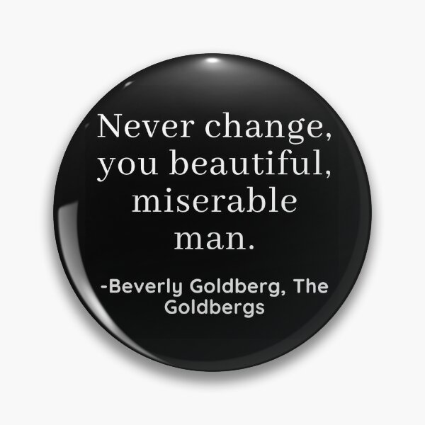 Item preview, The Goldbergs Quote designed and sold by EverythingCore.