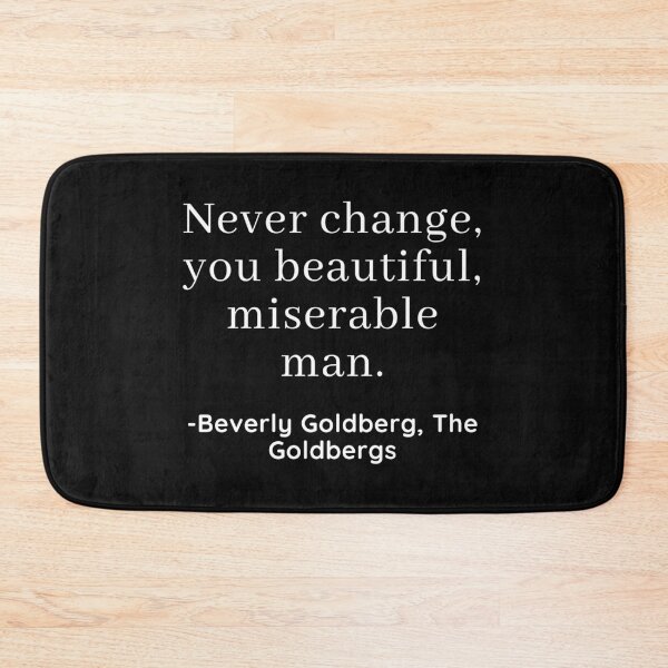 Item preview, The Goldbergs Quote designed and sold by EverythingCore.