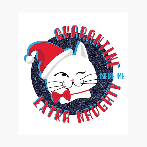 Item preview, Quarantine made me Extra Naughty- Funny Xmas Cat (Red & Blue)  designed and sold by HeraAndKosmos.