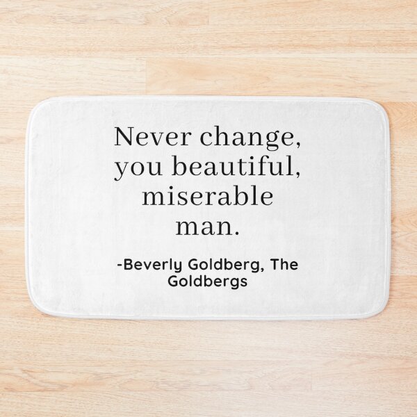 Item preview, The Goldbergs Quote designed and sold by EverythingCore.