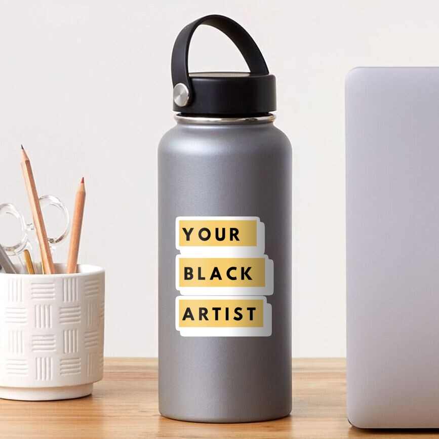 "Black Owned Your Black Artist" Sticker for Sale by Just-Lovely- | Redbubble