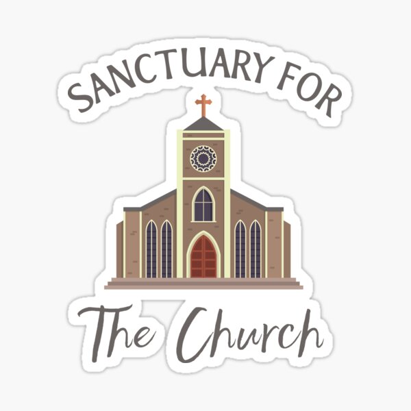 Sanctuary for The Church Sticker