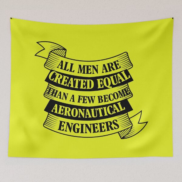 Item preview, all men are created equal then a few become aeronautical engineers designed and sold by Adhiambo.