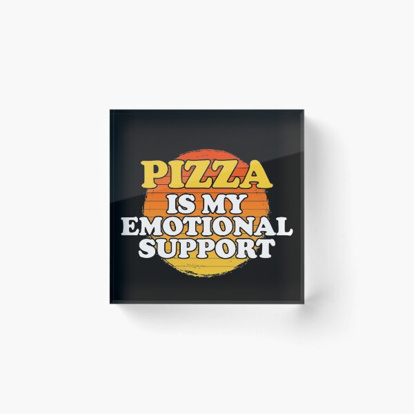 Item preview, Pizza Is My Emotional Support designed and sold by Chubuter.