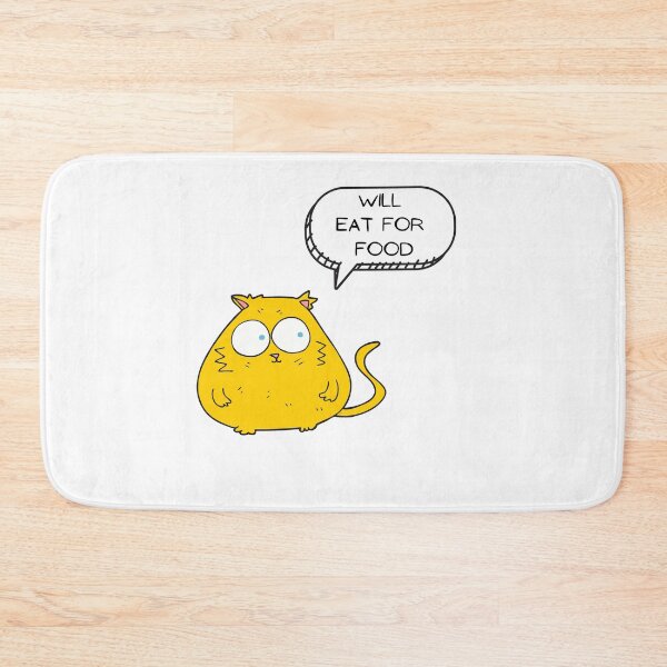 Item preview, Cute Cat Will Eat For Food designed and sold by WhatTheWorld.