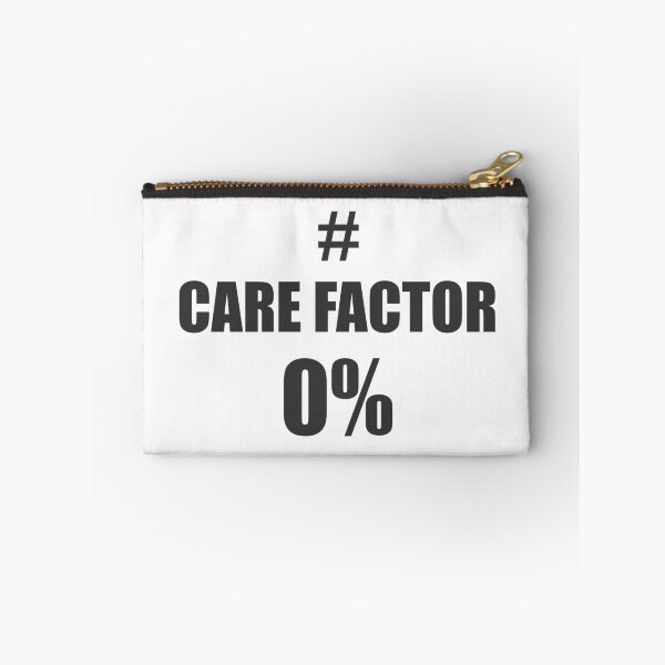 Item preview, Care Factor of ZERO% designed and sold by RocketshSD.