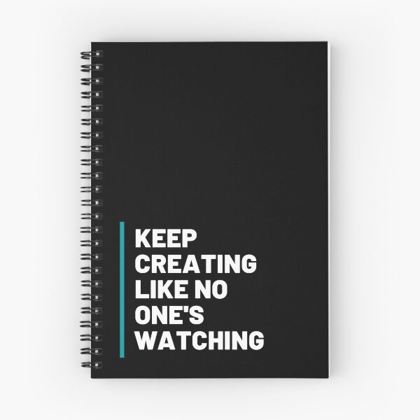 Item preview, Keep Creating Like No Ones Watching designed and sold by Shulisa.