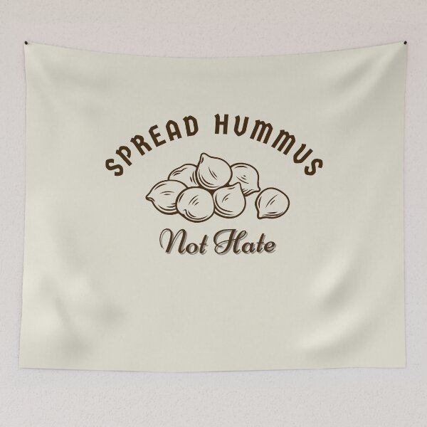Item preview, Spread hummus not hate designed and sold by Nyanko-Sempai.