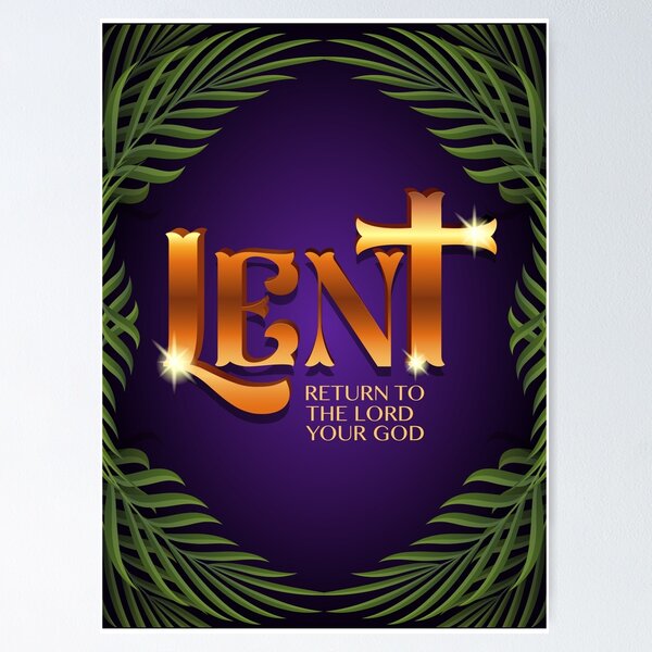 Lent Christianity holy week return to the lord your God Poster