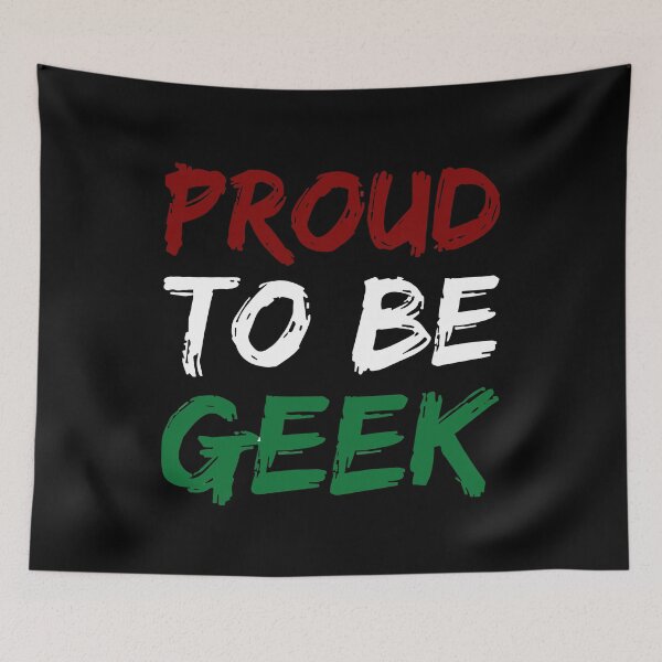 Item preview, Proud To Be Geek designed and sold by GeekHeadDesigns.