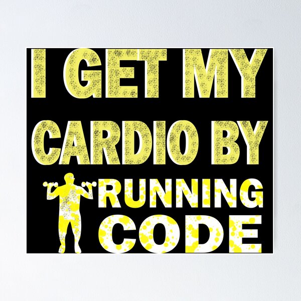 Item preview, I Get My Cardio By Running Code designed and sold by ilias13.