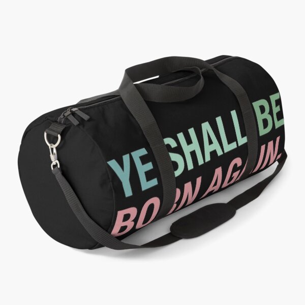 Item preview, Ye Must Be Born Again, Ye Shall Be Born Again designed and sold by chadtees.