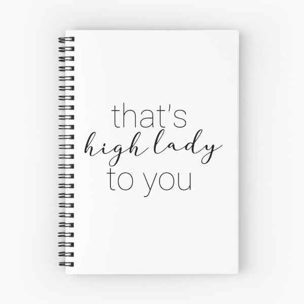 Item preview, That's high lady to you designed and sold by kd001614.